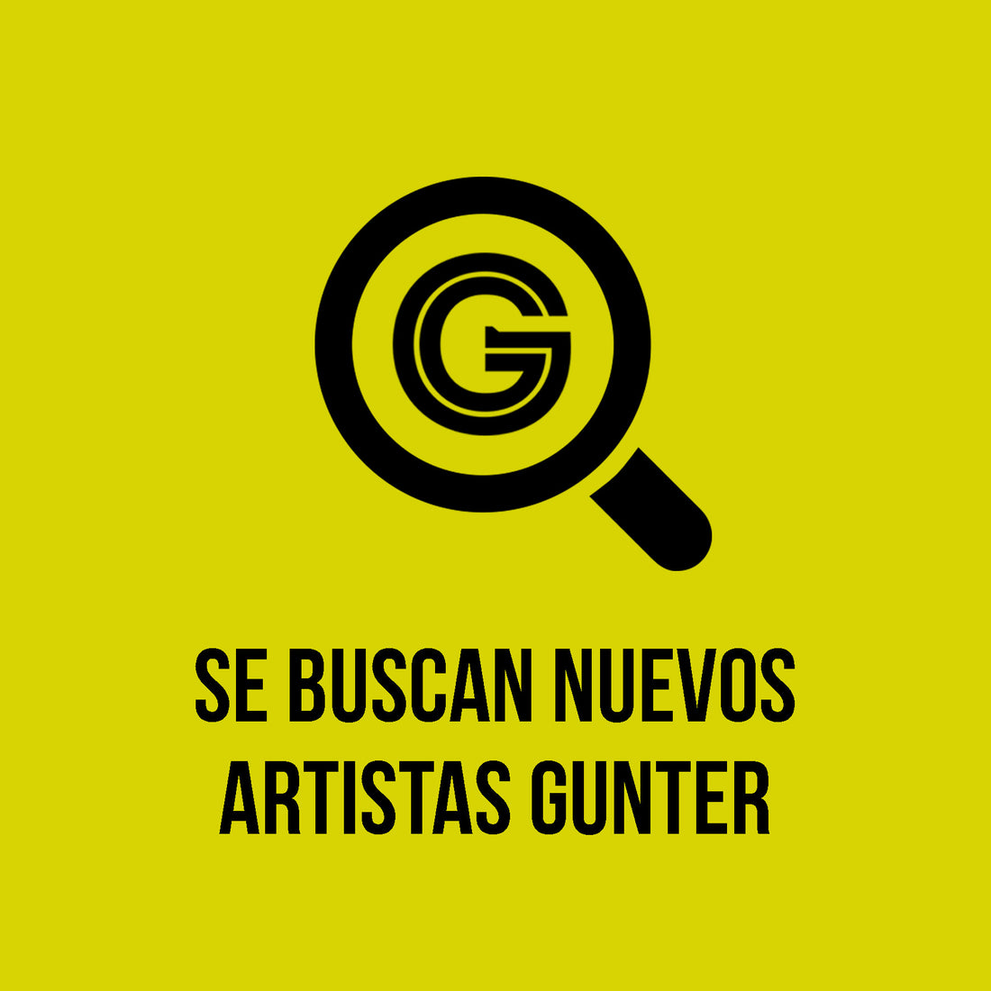 Contest. Gunter is looking for new artists. 2017 Edition